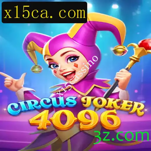 Explorando o Mundo de CircusJoker4096: Um Mergulho no Universo de x15cassino