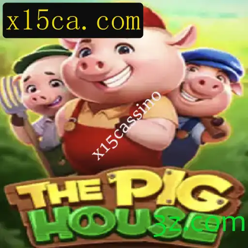 ThePigHouse: A Nova Sensação do x15cassino
