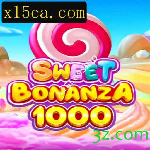 Descubra o Fascinante Mundo de SweetBonanza1000 e x15cassino